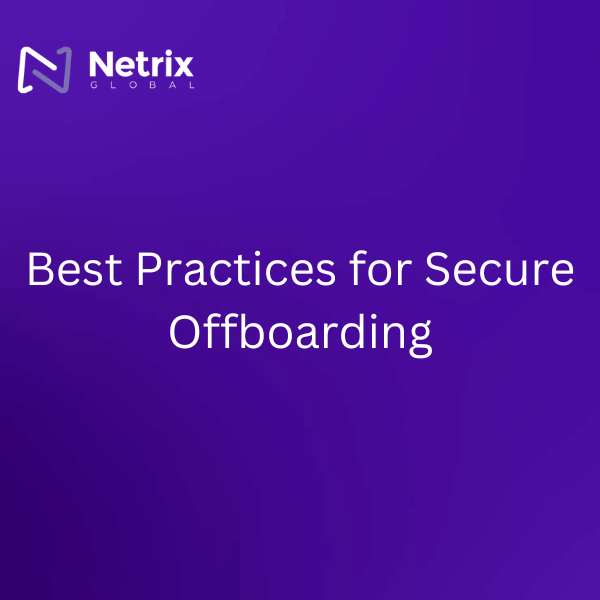 Best Practices for Secure Offboarding